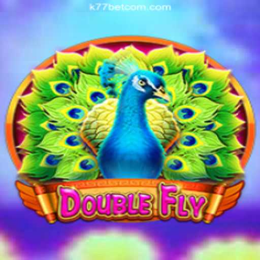 DoubleFly: The Thrilling Gaming Experience at k77bet Oficial