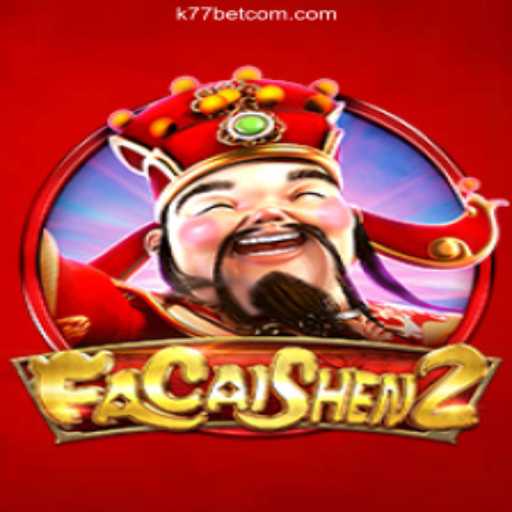 Exploring FaCaiShen2: A Premier Online Gaming Experience at K77bet Oficial 💯️